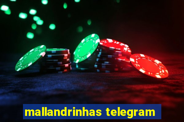 mallandrinhas telegram